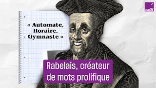 Ces mots et expressions inventés par Rabelais [upl. by Tifanie]