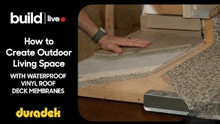 How to Create Outdoor Living Space With Duradek Waterproof Vinyl Roof Deck Membranes  Webinar [upl. by Auqenat79]