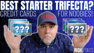 Best Starter Trifecta Credit Cards for Noobies [upl. by Lyssa]