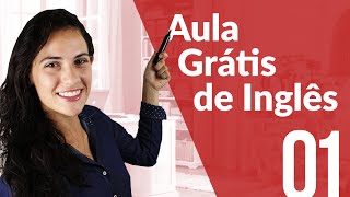 Aula Grátis de Inglês 01 Faça as Aulas Grátis de Inglês [upl. by Alistair]