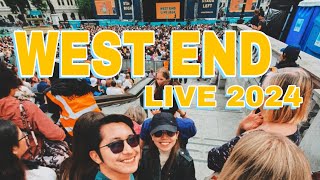 West End Live 2024 Memories and Highlights [upl. by Olva]