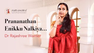 Prananathan Enikku Nalkiya Beautiful Rendition by Dr Rajashree Warrier  Iriyimman Thampi [upl. by Tormoria]