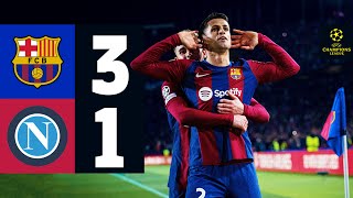 HIGHLIGHTS  FC BARCELONA 3 vs 1 NAPOLI  UEFA CHAMPIONS LEAGUE 202324 [upl. by Nirehs]