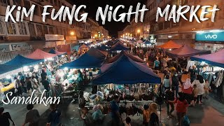 Sandakan Street Market  Kim Fung Night Market  Pasar Malam [upl. by Brownson419]