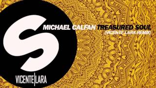 Michael Calfan  Treasured Soul Vicente Lara Remix [upl. by Ailedua]