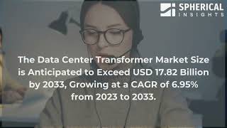 Global Data Center Transformer Market Size Share Forecast 2023  2033 [upl. by Sephira]