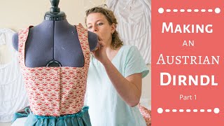 Making An Austrian Dirndl Part 1 dirndl sewingcostumes [upl. by Ynaittirb]