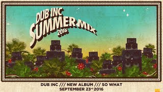 DUB INC  Summer mix 2016 Official mix [upl. by Nosnor]