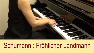 RSchumann  Fröhlicher Landmann Album für die Jugend Op68 シューマン：楽しい農夫 『ユーゲントアルバム』より [upl. by Aisad]