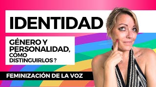 🇪🇸 IDENTIDAD GÉNERO Y PERSONALIDAD ¿cómo distinguirlos feminizacióndelavoz [upl. by Hairakcaz354]