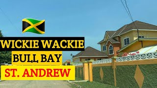 BULL BAY ST ANDREW  WICKIE WACKIE [upl. by Rabbi]