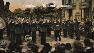 Preußischer Präsentiermarsch Prussian March [upl. by Cataldo840]