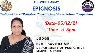 EPIGNOSIS  National Level Pediatrics Clinical Case Presentation Competition [upl. by Ellerey]