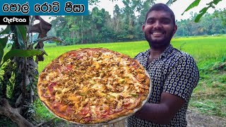 Coconut Roti Pizza  Pol Roti Pizza  Sri Lankan Recipe  Outdoor Cooking  Village style ☘ [upl. by Sivi]