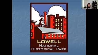 A Visit with the Lowell National Historical Park [upl. by Ellerehs]