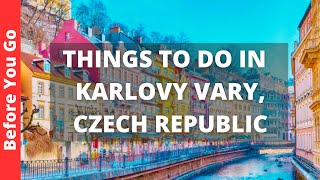 Karlovy Vary Czech Republic Travel Guide 9 BEST Things to Do in Karlovy Vary [upl. by Yedok]