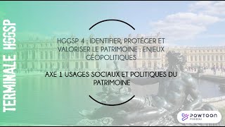 TERMINALE HGGSP Usages sociaux et politiques du patrimoine [upl. by Najed628]