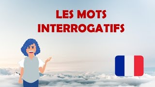 Les mots interrogatifs  Las palabras interrogativas en francés  Learn French [upl. by Ahsimik]