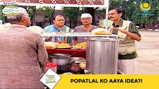 Popatlal Ko Aaya Idea I Taarak Mehta Ka Ooltah Chashmah I तारक मेहता  Ep 1252 [upl. by Demetre]