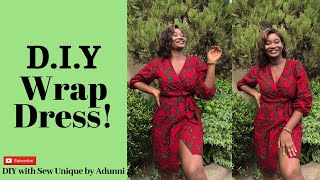 HOW TO SEW A WRAP DRESS  ANKARA WRAP DRESS TUTORIAL [upl. by Gnaw]