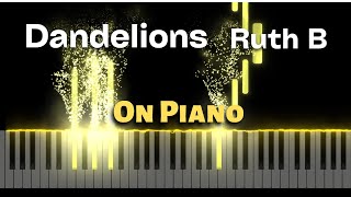 Ruth B  Dandelions  Piano Cover with Strings  Dandelions [upl. by Nemlaz]