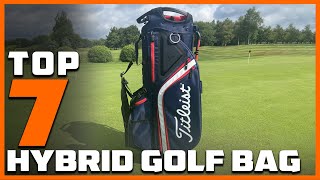 Top 7 Hybrid Golf Bags of 2024 Find Your Perfect Match on the Course [upl. by Atnahsal]