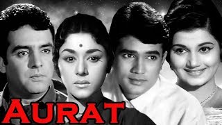 Aurat Full Movie  Rajesh Khanna  Feroz Khan  Old Hindi Movie [upl. by Hserus302]