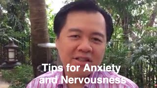 Tips for Anxiety amp Nervousness  Dr Willie Ong Health Blog 37 [upl. by Schmitz504]