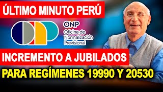 ONP  INCREMENTO A JUBILADOS SERÁ CON TOPE DE S155 A REGÍMENES 19990 Y 20530 FREPSUR PLANTEA [upl. by Sidonie]