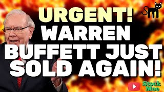 ⛔️ URGENT Warren Buffett Just SOLD AGAIN 🔥 What You Need To Know Best Stocks To Buy Now [upl. by Philis]