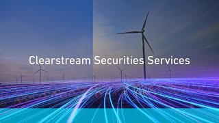 Clearstream Securities Services [upl. by Einaffit810]