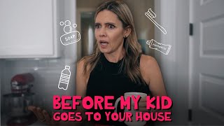 Before My Kid Goes To Your House [upl. by Aciamaj]