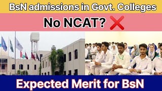 BsN new admissions 2024 NCAT test  Expected merit  Admission in Nursing [upl. by Enrika]