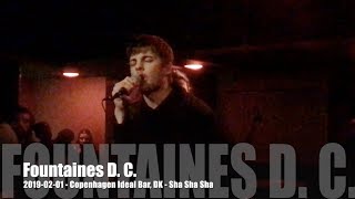 Fontaines DC  Sha Sha Sha  20190201  Copenhagen Ideal Bar DK [upl. by Ambrosius564]