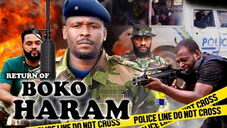 RETURN OF BOKO HARAM  ZUBBY MICHEAL  CHIZZY ALICHI  AKACHI MAX  NEW MOVIE 2024 [upl. by Quirita]