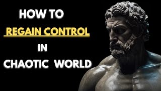 Stoicism vs Burnout How to Regain Control in a Chaotic World Stoicism  stoicism motivation [upl. by Leugar]