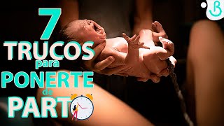 🤰🏼🎆 7 TRUCOS PARA ADELANTAR EL PARTO  Baby Suite by Pau [upl. by Alessandro]