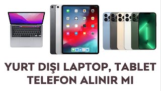 Yurt Dışından Laptop MacBook Telefon Akıllı Saat Getirmek Mantıklı mı [upl. by Missi]