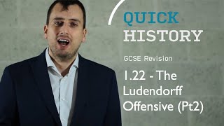 122  The Ludendorff Offensive Part Two [upl. by Ueihttam]