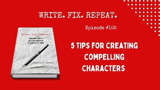 5 TIPS FOR CREATING COMPELLING CHARACTERS writingadvice [upl. by Sidnal]