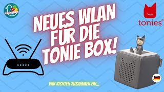 🧑‍🎓 👩🏽‍💻📱 Neues Wlan für deine Tonie Box  Erklärung [upl. by Milks]