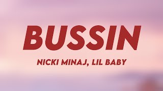 Bussin  Nicki Minaj Lil Baby Lyrics Video 💷 [upl. by Trubow]