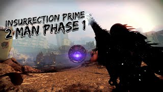 2 man Insurrection Prime Phase 1  Scourge of the Past [upl. by Elyrad286]