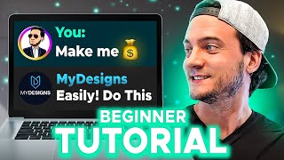 The 1 AI Tool Print on Demand Sellers NEED to Know for 2025 MyDesigns Beginner Tutorial [upl. by Nhguav711]