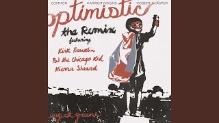 Optimistic The Remix [upl. by Rothberg]