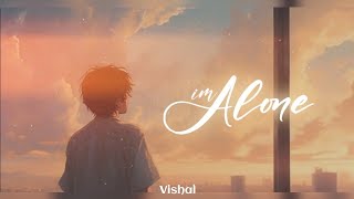 Im Alone  Vishal  Latest Rap Songs 2023 [upl. by Gina]