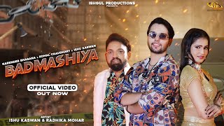 BadmashiyaOfficial Video  Narender Bhagana  Ishu Kaswan  Latest Haryanvi Song [upl. by Naamann]