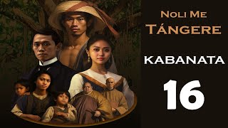 Buod ng Noli Me Tangere Kabanata 16 [upl. by Anagrom]