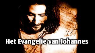 Het Evangelie van Johannes [upl. by Rednaeel555]