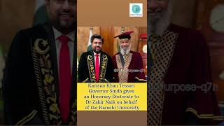 Kamran Khan Tessori Governor Sindh gives an Honorary Doctorate to Dr Zakir Naikzakirnaik karachi [upl. by Raveaux]